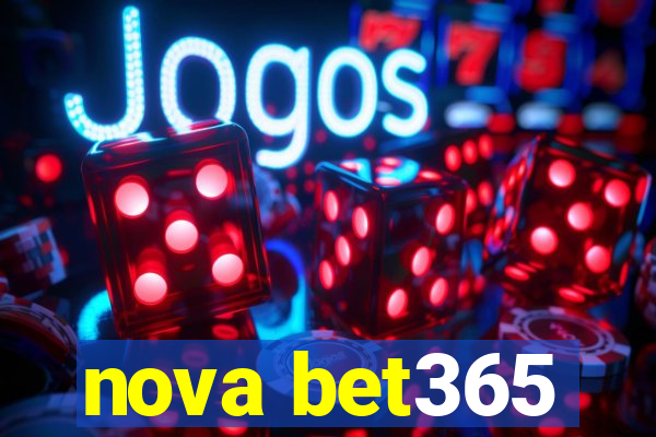 nova bet365